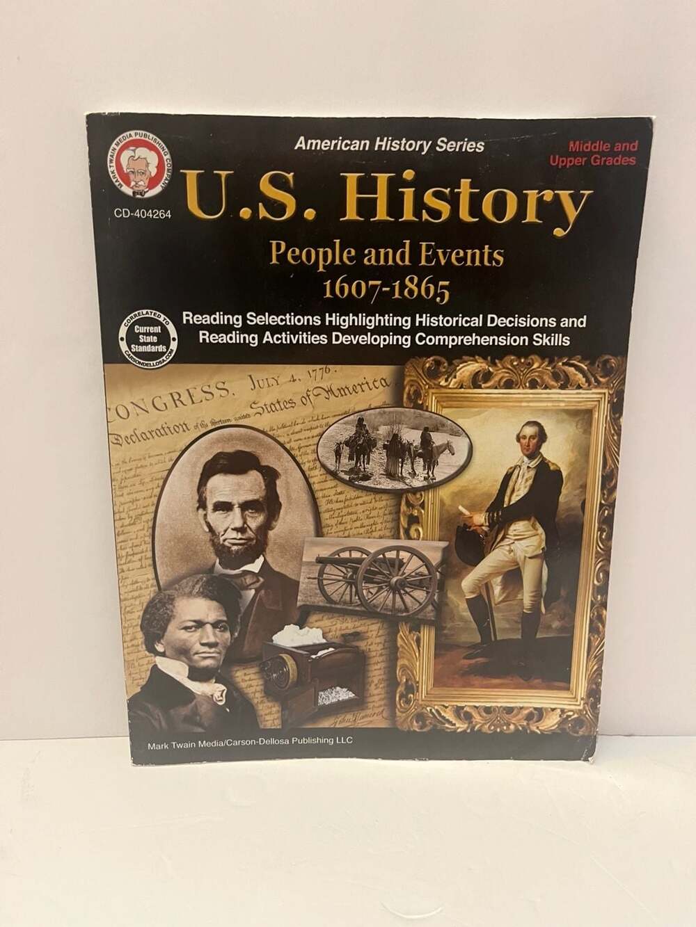 Mark Twain Media U.S. History: People and Events 1607-1865 Resource Book